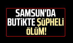 Samsun'da butik sahibi İbrahim Bal iş yerinde ölü bulundu!