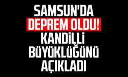 Samsun'da deprem oldu! Kandilli büyüklüğünü açıkladı