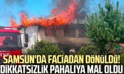 Samsun'da ot yakarken evi yaktı! Yangın paniği