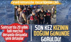Samsun'da faili meçhul Gülcan Yazıcı dosyasında yeni detaylar