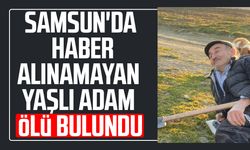 Samsun'da haber alınamayan Şükrü Ünlütürk ölü bulundu