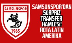 Samsunspor'dan sürpriz transfer hamlesi! Rota Latin Amerika