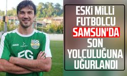 Eski milli futbolcu Samsun'da son yolculuğuna uğurlandı!