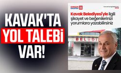 Kavak'ta yol talebi var!