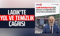 Ladik'te yol ve temizlik çağrısı