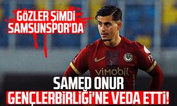 Samed Onur Gençlerbirliği'ne veda etti! Gözler şimdi Samsunspor'da