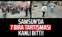 Samsun'da 7 bira parası tartışması kanlı bitti!