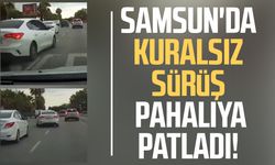 Samsun'da kuralsız sürüş pahalıya patladı!