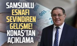 Samsunlu esnafı sevindiren gelişme! Adnan Konaş'tan açıklama