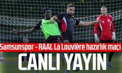 Samsunspor - RAAL La Louvière hazırlık maçı | CANLI YAYIN