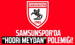 Samsunspor'da "Hodri meydan" polemiği!