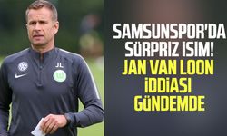 Samsunspor'da sürpriz isim! Jan van Loon iddiası gündemde