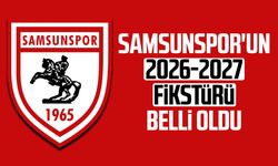 Samsunspor'un 2026-2027 fikstürü belli oldu