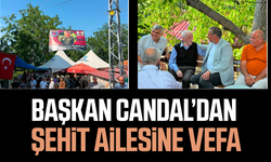 Başkan Mustafa Candal’dan şehit ailesine vefa