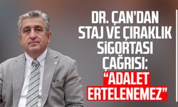 Dr. Murat Çan’dan staj ve çıraklık sigortası çağrısı: “Adalet ertelenemez”