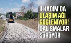 İlkadım'da yollar sil baştan! Ekipler sahada