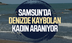 Samsun’da denizde kaybolan kadın aranıyor!