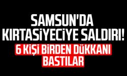 Samsun'da kırtasiyeciye saldırı! 6 kişi birden dükkanı bastılar