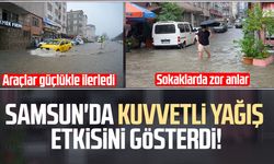 Meteoroloji uyarmıştı! Samsun'da sağanak hayatı felç etti