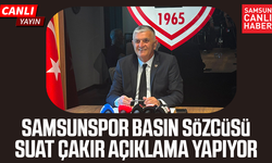 CANLI | Samsunspor Basın Sözcüsü Suat Çakır açıklama yapıyor