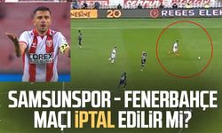 Samsunspor - Fenerbahçe maçı iptal edilir mi? Kural hatası iddiası