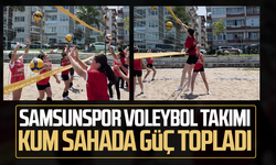 Samsunspor Voleybol Takımı kum sahada güç depoladı
