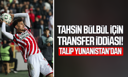 Samsunspor’da Tahsin Bülbül için Levadiakos iddiası