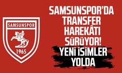 Samsunspor’da transfer harekâtı sürüyor! Yeni isimler yolda