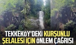 Tekkeköy'deki Kurşunlu Şelalesi için önlem çağrısı