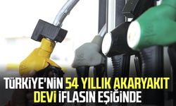 Türkiye'nin 54 yıllık akaryakıt devi iflasın eşiğinde