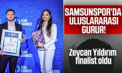 Samsunspor’da uluslararası gurur! Zeycan Yıldırım finalist oldu
