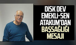 DİSK Dev Emekli-Sen Atakum’dan Ali Şekeroğlu için başsağlığı mesajı