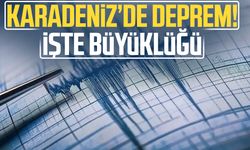 Karadeniz açıklarında deprem! İşte deprem büyüklüğü