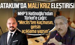 MHP’li Hatinoğlu’ndan Serhat Türkel’e çağrı: Meclis'ten kaçmasın