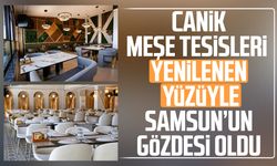 Canik Meşe Tesisleri yenilenen yüzüyle Samsun’un gözdesi oldu