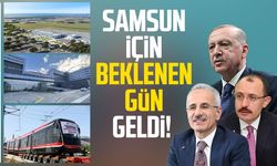 Samsun için beklenen gün geldi! İki dev projede ilk kazma