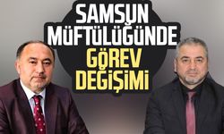 Samsun Müftülüğünde görev değişimi: Hasan Güneş atandı