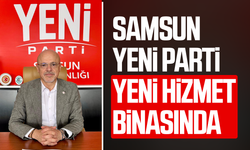 Samsun YENİ Parti yeni hizmet binasında