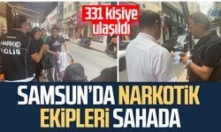 Samsun’da narkotik ekipleri sahada: 331 kişiye ulaşıldı