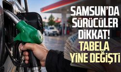 Samsun’da sürücüler dikkat! Akaryakıt tabelası yine değişti