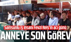 Samsunlu iş insanı Fevzi Reis'in annesi son yolculuğuna uğurlandı