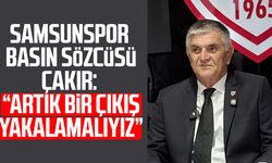 Samsunspor Basın Sözcüsü Suat Çakır: "Artık bir çıkış yakalamalıyız"