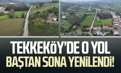 Tekkeköy’de Karakol Yolu baştan sona yenilendi!