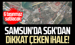 Samsun’da SGK’dan dikkat çeken ihale! 6 taşınmaz satılacak