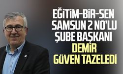 Eğitim-Bir-Sen Samsun 2 No’lu Şube Başkanı Tevfik Yılmaz Demir güven tazeledi
