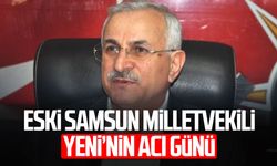Eski Samsun Milletvekili Ahmet Yeni’nin amca acısı