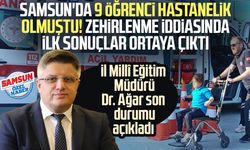 Samsun'da 9 öğrenci hastanelik olmuştu! Zehirlenme iddiasında ilk sonuçlar
