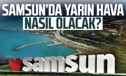 Samsun’da ekim sürprizi! 8 Ekim Samsun'da hava nasıl olacak?