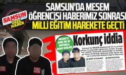 Samsun'da MESEM öğrencisi haberimiz sonrası Milli Eğitim harekete geçti
