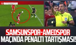 Samsunspor-Amedspor maçında penaltı tartışması!